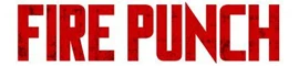 Fire Punch Vol. 1