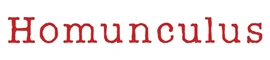 Homunculus (2-in-1 Edition) Vol. 5–6